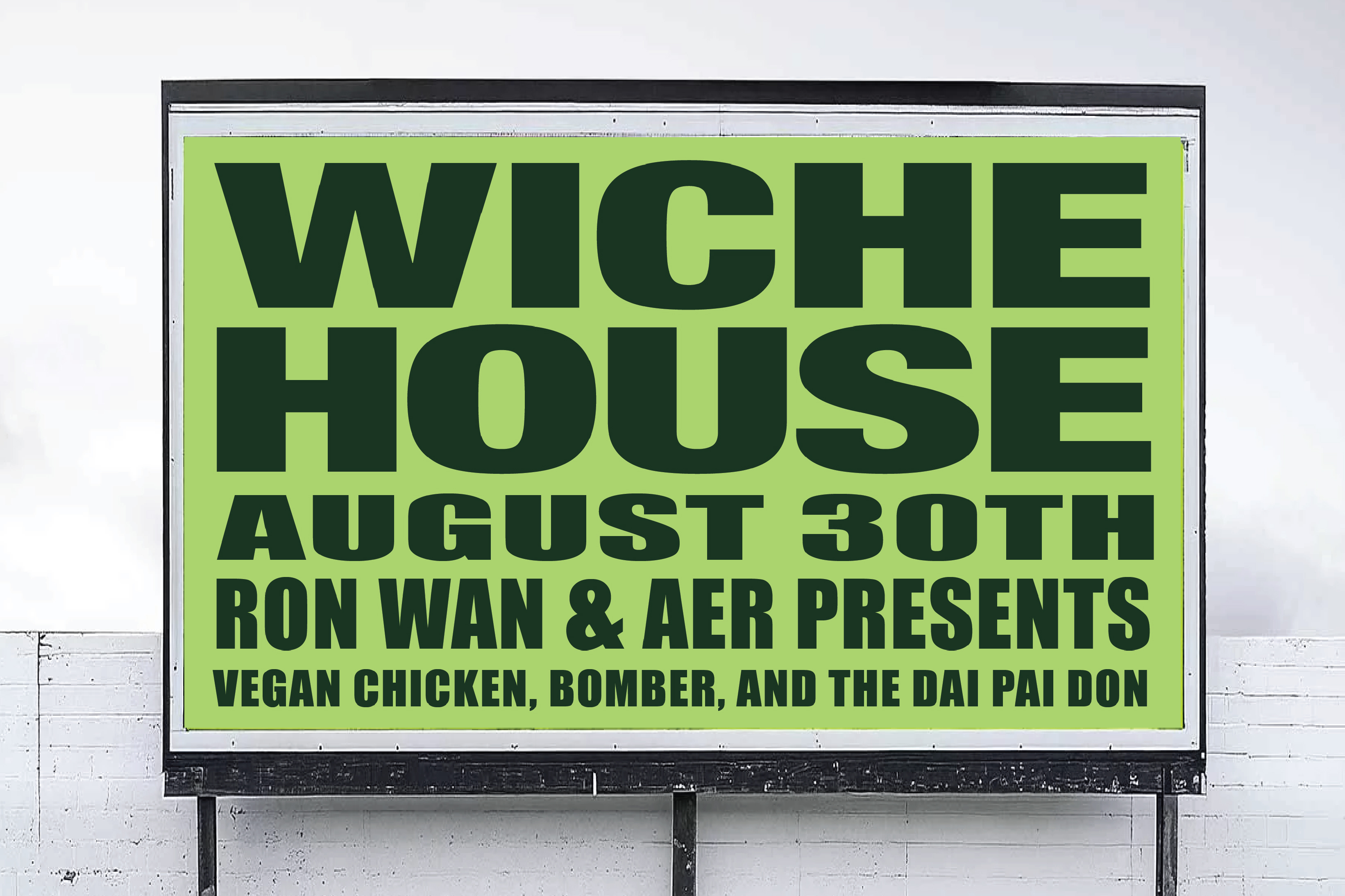 Ron Wan presents Wiche House hosted at Aer in Central, Hong Kong. Featuring music by Vegan Chicken, Bomber, and The Dai Pai Don with sandwiches by Andy Mast.